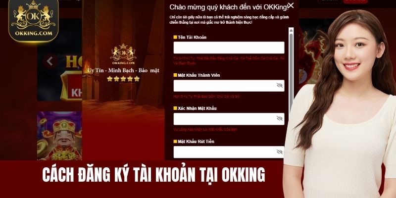 Cách đăng ký tài khoản tại OKKING