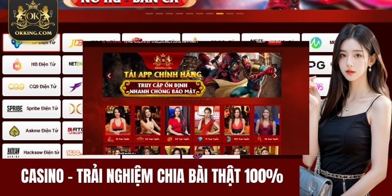 Casino trực tuyến – Trải nghiệm chia bài thật 100%