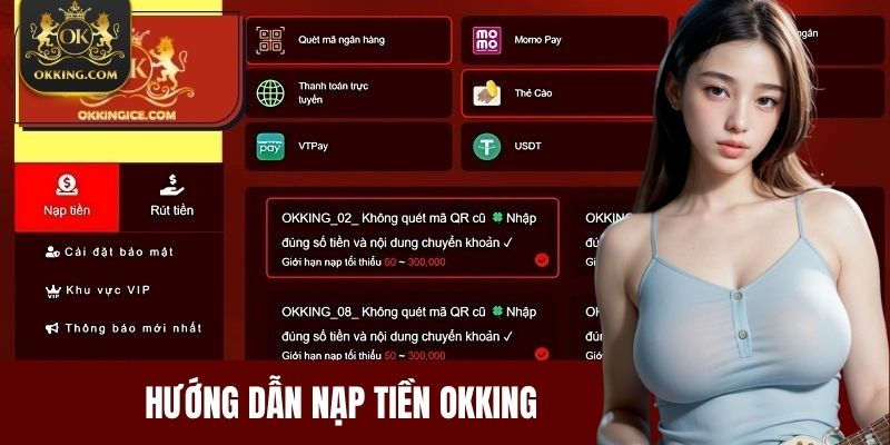 Hướng dẫn nạp tiền OKKING nhanh chóng